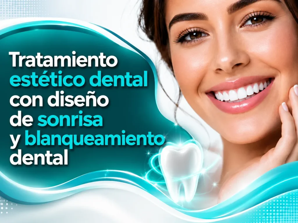 Tratamiento estetico dental con diseño de sonrisa y blanqueamiento dental